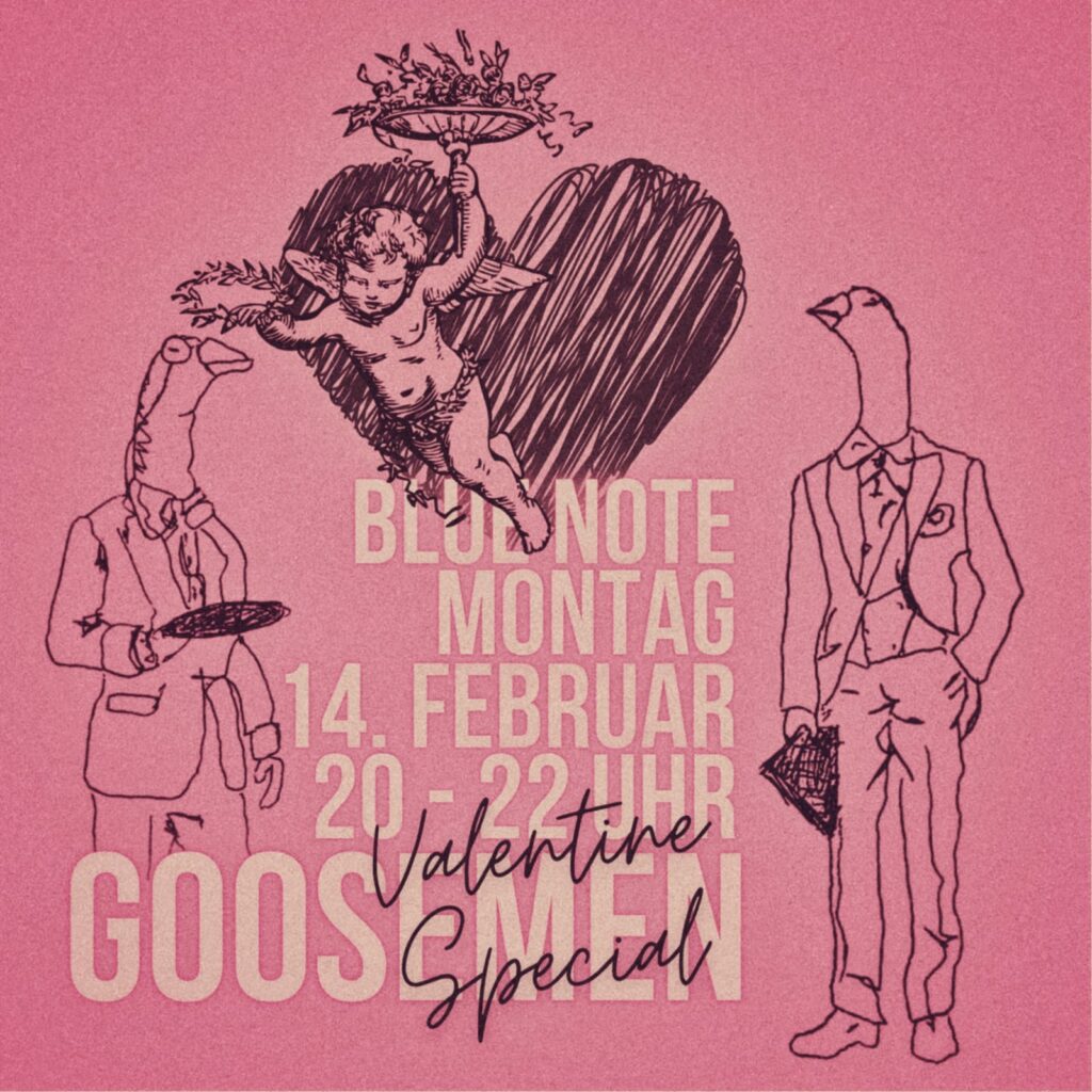 Valentines Day mit Goosman & Goosman