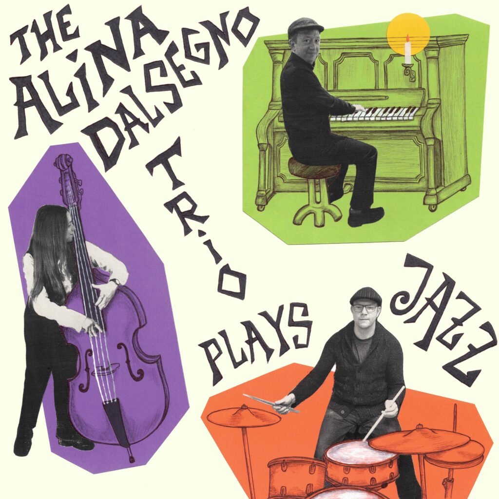 Alina Dalsegno Trio